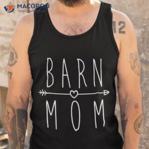 barn mom t apparel i love my horses racing riding gifts shirt tank top