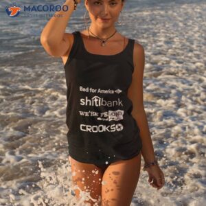 bars bad for america shitibank were felons crooks shirt tank top