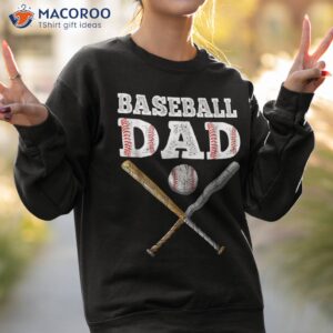 baseball dad daddy father funny fathers day lover shirt sweatshirt 2