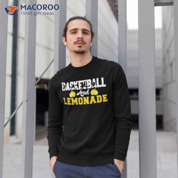 Basketball And Lemonade Shirt