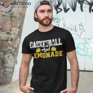 basketball and lemonade shirt tshirt 3