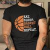 Basketball Player Boy Eat Sleep Repeat Shirt