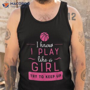 basketball shirt girls gift play like a girl tank top