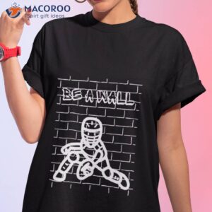 be a wall baseball shirt tshirt 1