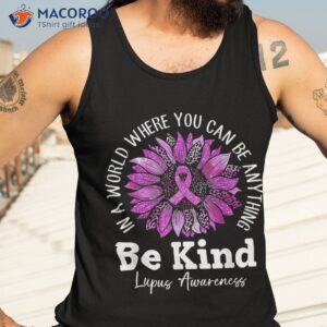 be kind sunflower in may we wear purple for lupus awareness shirt tank top 3