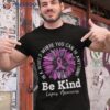 Be Kind Sunflower In May We Wear Purple For Lupus Awareness Shirt