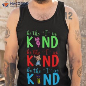 be the i in kind piggie mouse friends shirt tank top