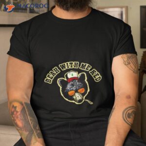 beah with me ked shirt tshirt