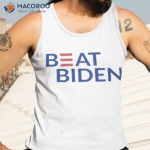 beat biden funny joe biden shirt tank top 3