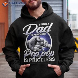 being dad is an honor pop priceless fathers day shirt hoodie