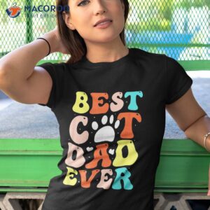 best cat dad ever happy father day 2023 retro groovy paw shirt tshirt 1