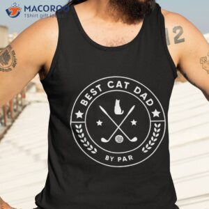 best cat dad fathers day t shirt gifts for lovers tank top 3