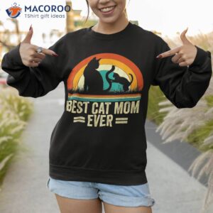 best cat mom ever retro vintage mothers day 2023 shirt sweatshirt