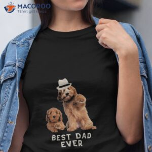 best dad ever funny puppy dad unisex t shirt tshirt