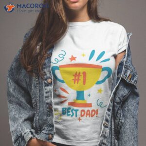 best dad fathers day t shirt tshirt 2