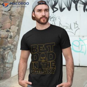 best dad in the galaxy star wars shirt tshirt 3