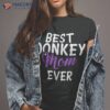 Best Donkey Mom Ever Shirt