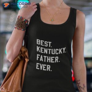 best kentucky father ever shirt tank top 4