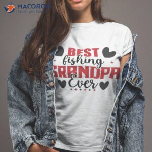 bfst fishing grandpr ever shirt tshirt 2