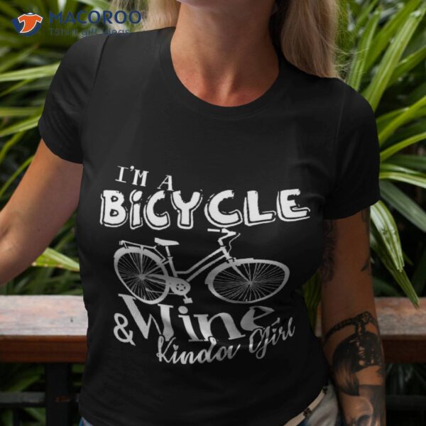 Bicycle – And Wine Kinda Girl Shirt