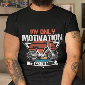 bicycle wheel sports go to work shirt tshirt