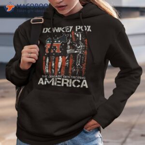 biden donkey pox the disease destroying america back t shirt hoodie 3
