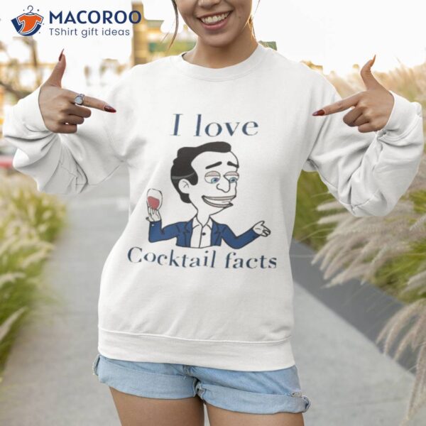 Big Mouth Cocktail Facts Shirt