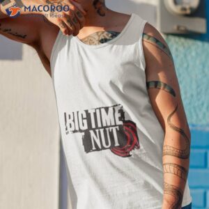 big time rush meme big time nut shirt tank top 1
