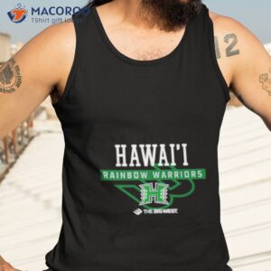 Big West Hawai’i Rainbow Warriors Shirt 3 big west hawaii rainbow warriors shirt tank top 3