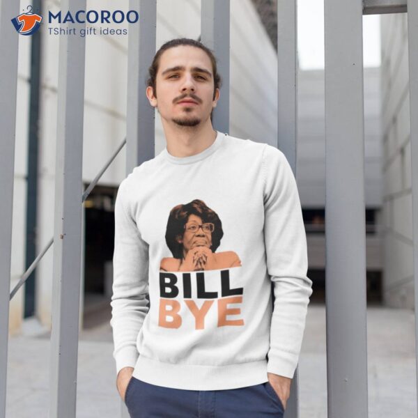 Bill Bye Bill Oreilly Shirt