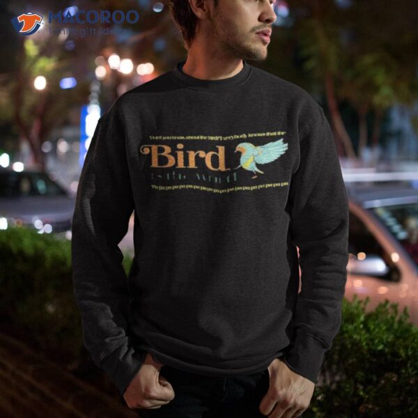 Bird Is The Word Song Of The Trashmen Shirt