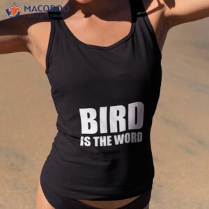 bird is the word the trashmen shirt tank top 2
