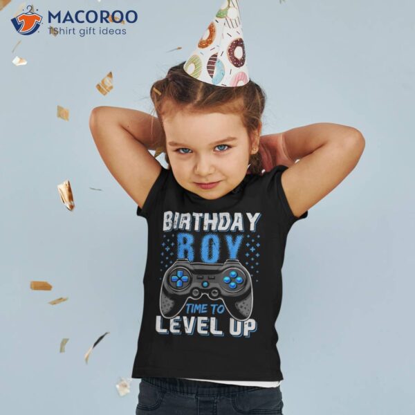 Birthday Boy Time To Level Up Video Game Gamer Gift Shirt