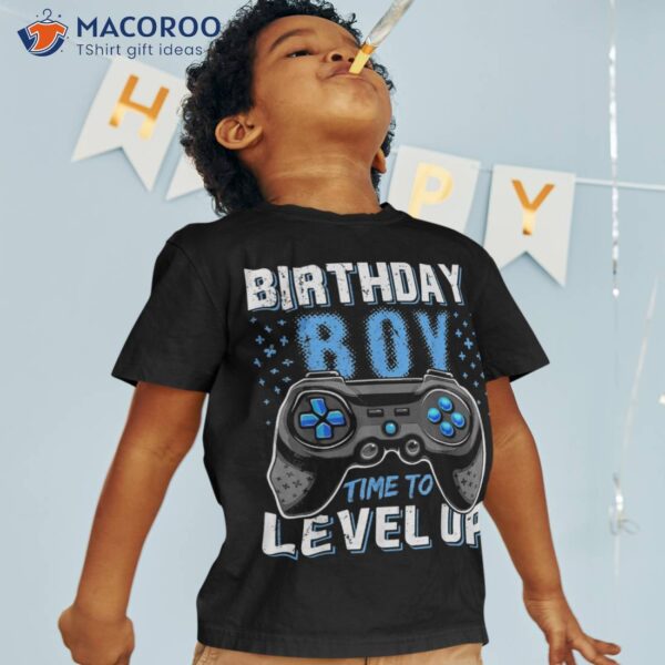 Birthday Boy Time To Level Up Video Game Gamer Gift Shirt