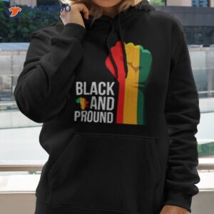 black and proud juneteenth independence day shirt hoodie 2