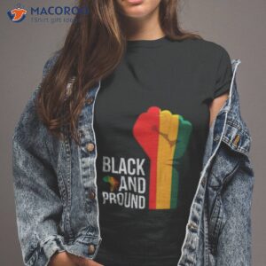 black and proud juneteenth independence day shirt tshirt 2