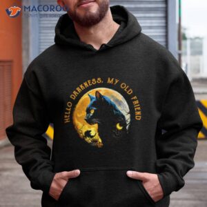 black cat hello darkness my old friend shirt hoodie