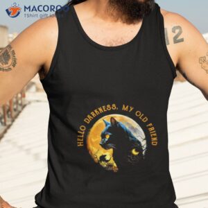 black cat hello darkness my old friend shirt tank top 3