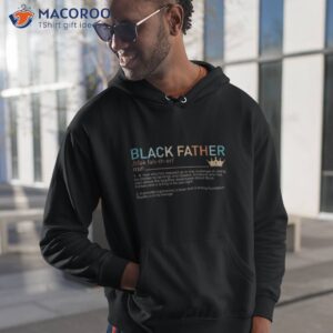 black father juneteenth shirt hoodie 1