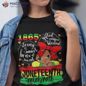 black girl juneteenth 1865 celebrate indepedence day kids shirt tshirt