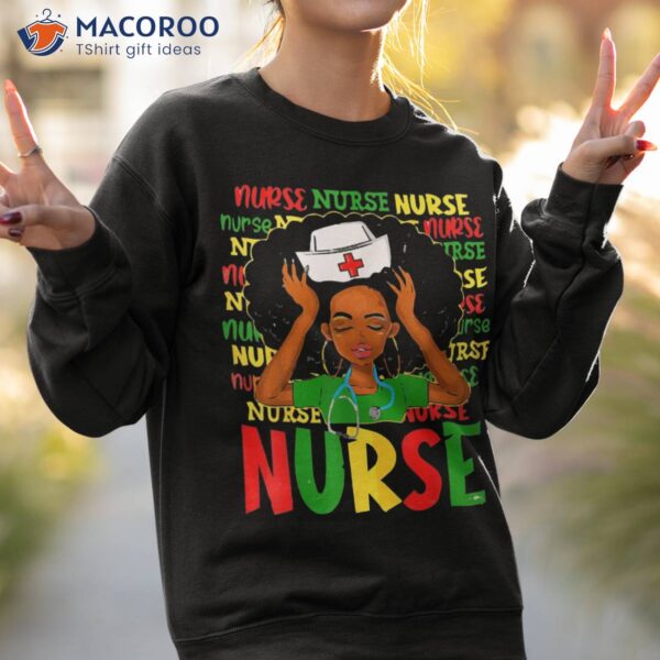 Black Woman Nurse Afro Retro Juneteenth History Month Shirt