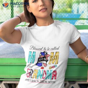 Blessed To Be Called End Grandma And I Rock Them Both Shirt 3 blessed to be called end grandma and i rock them both t shirt tshirt 1