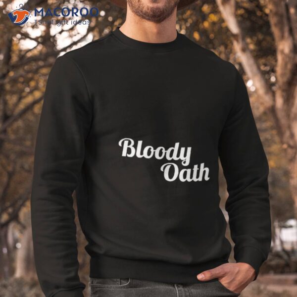 Bloody Oath Aussie Slang Shirt