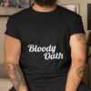 Bloody Oath Aussie Slang Shirt