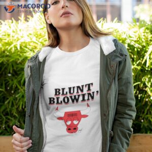 Blunt Blowin’ Bulls Shirt