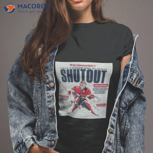 Bobrovsky First Career Nhl Playoff Shutout Shirt