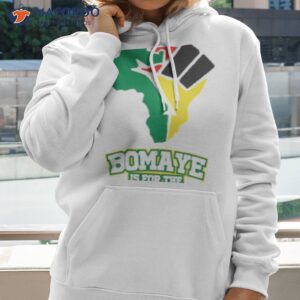 Bomaye Is For The People Shirt