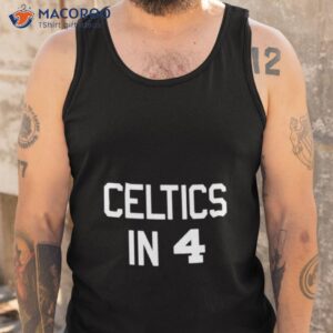 boston celtics in 4 shirt tank top