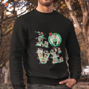 boston celtics players love fans 2023 signatures shirt sweatshirt