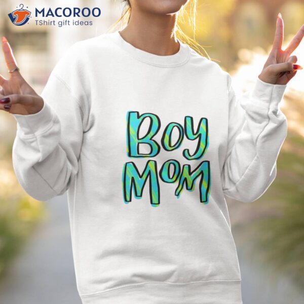 Boy mom T-Shirt, Cozy Gifts For Mom